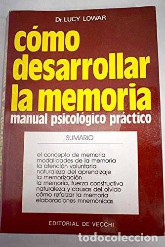 B&uuml;cher: COMO DESARROLLAR LA MEMORIA LOWAR, LUCY -