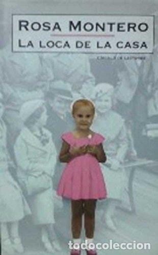 Libros: LA LOCA DE LA CASA MONTERO, ROSA -