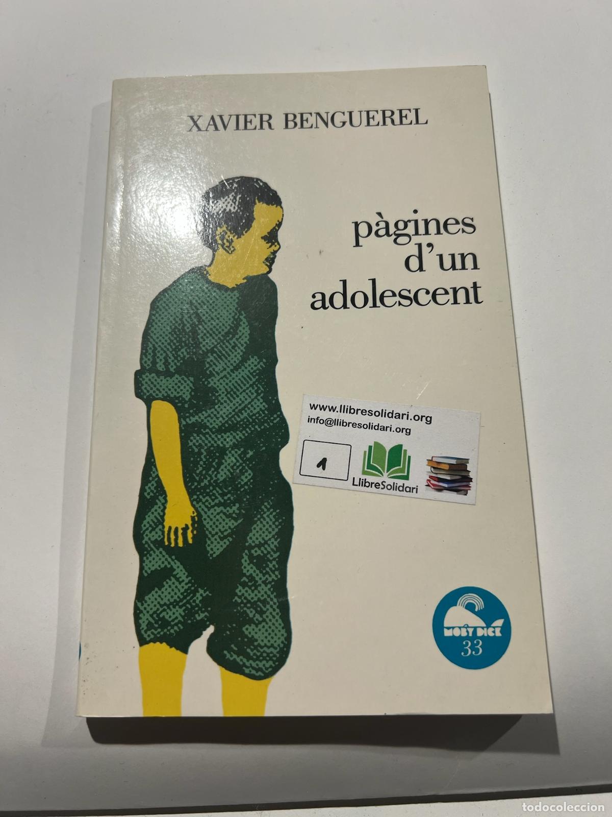 Libros: P&agrave;gines dun adolescent - Xavier Benguerel - Foto 1