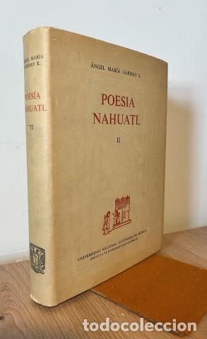 Livres: Poes&iacute;a N&aacute;huatl.II. Cantares Mexicanos.Manuscrito de la Biblioteca Nacional de M&eacute;xico.Primera parte -