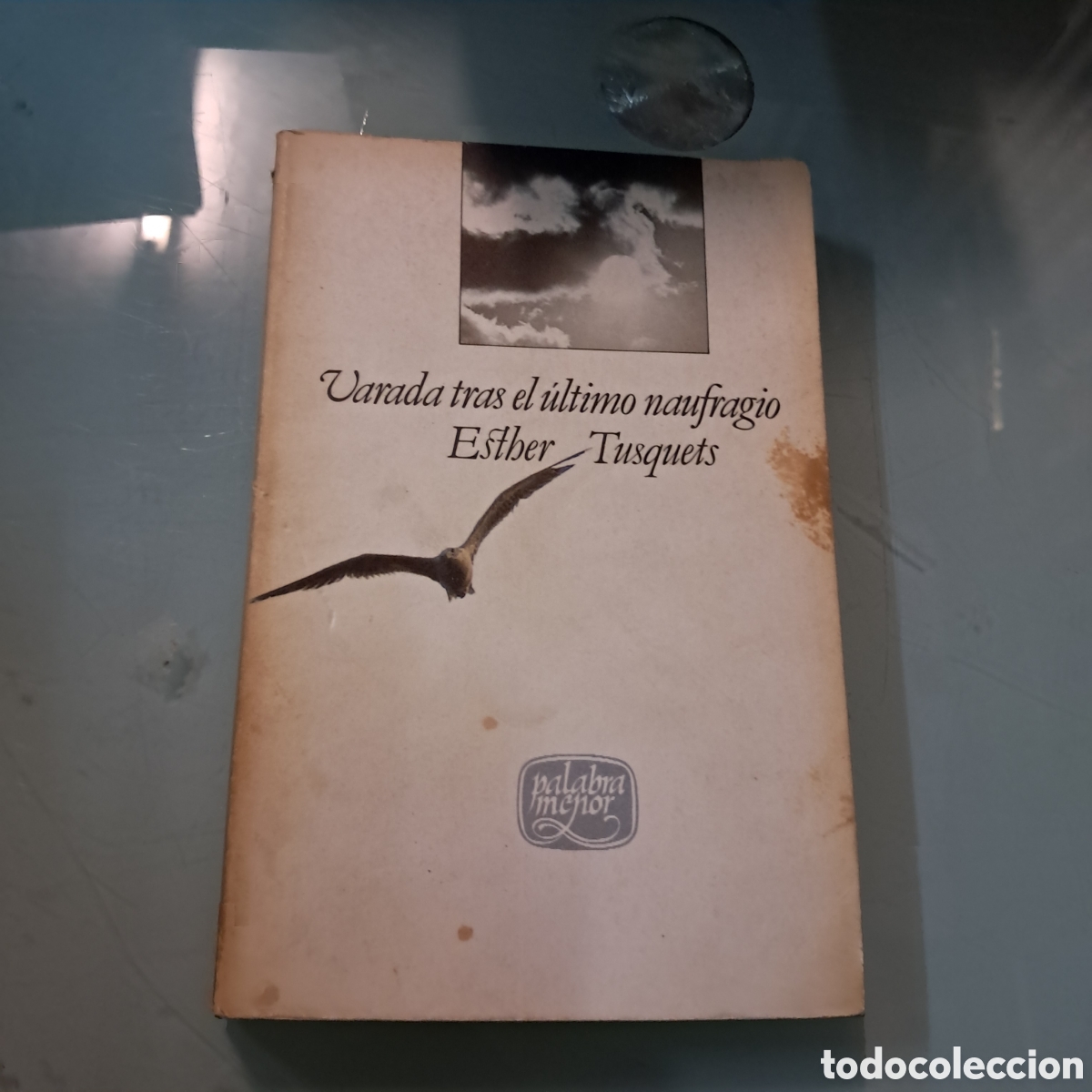 Libros: Varada tras el &uacute;ltimo naufragio, Tusquets - Foto 1