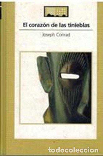 Libros: EL CORAZ&Oacute;N DE LAS TINIEBLAS CONRAD, JOSEPH -