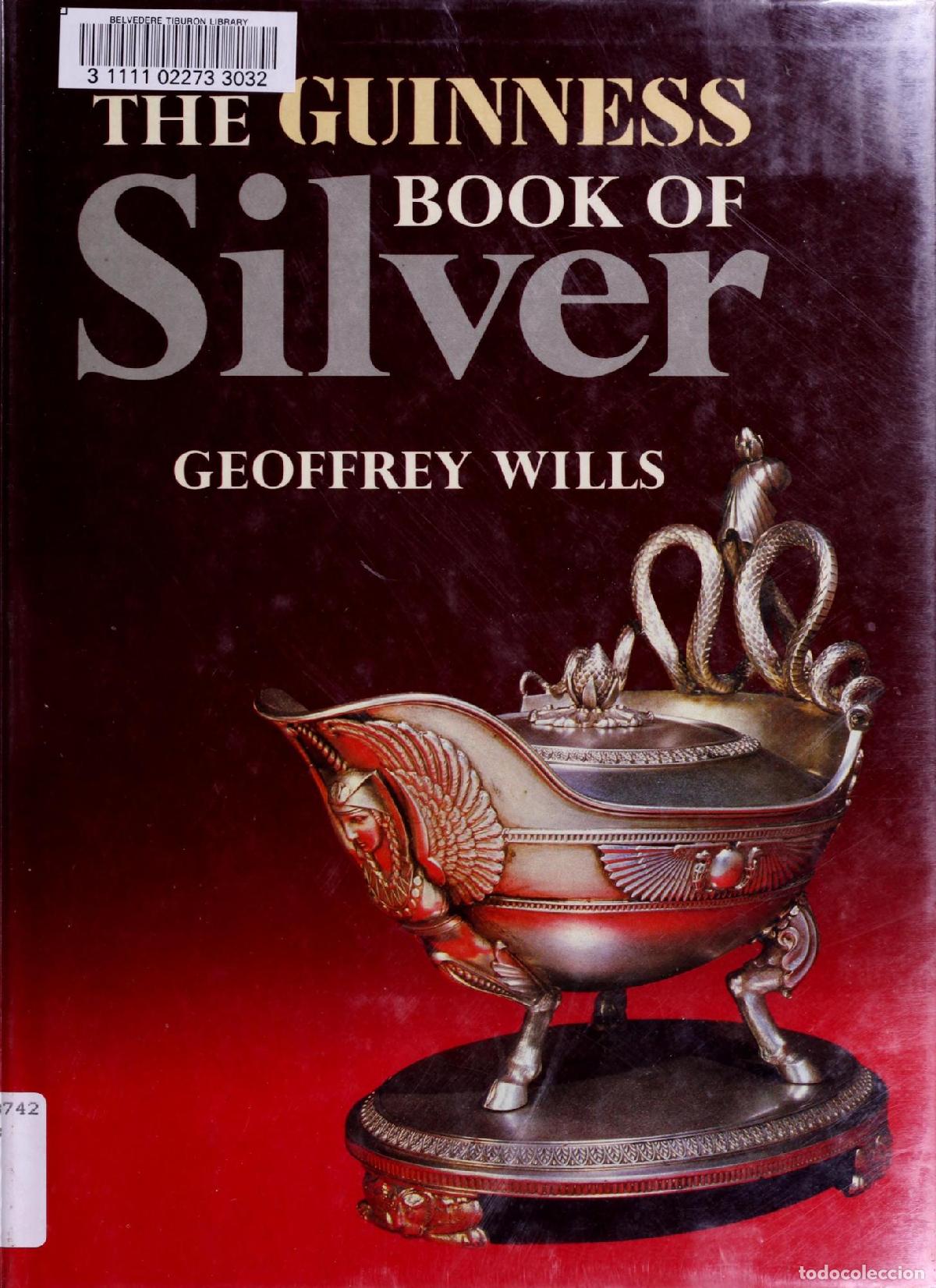 Libros: THE GUINNESS BOOK OF SILVER [HARDCOVER] WILLS, GEOFFREY -