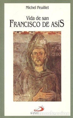 Libros: VIDA DE SAN FRANCISCO DE ASIS FEUILLET, MICHEL -