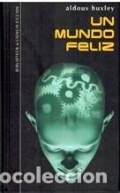 Libros: UN MUNDO FELIZ HUXLEY, ALDOUS -
