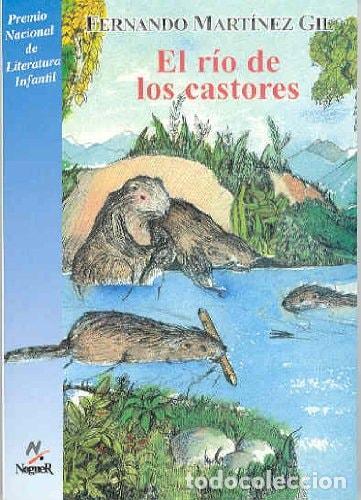Libros: RIO DE LOS CASTORES, EL (NOGUER HISTORICO) MARTINEZ GIL, F. -