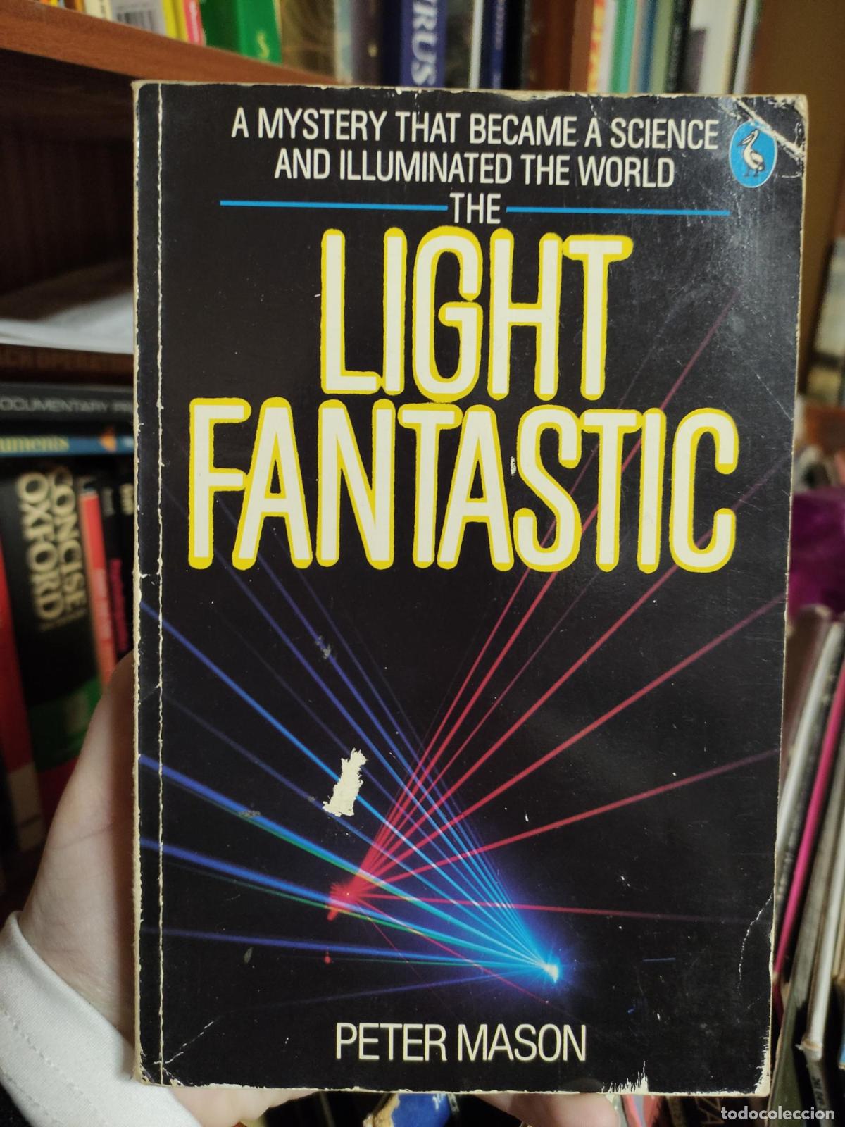 Libri di seconda mano: THE LIGHT FANTASTIC (PELICAN S.) MASON, PETER -