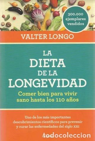 B&uuml;cher: LA DIETA DE LA LONGEVIDAD - Longo, Valter