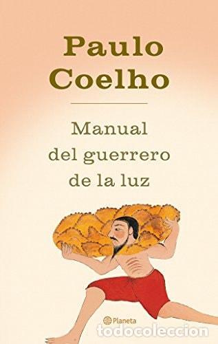 Libros: MANUAL DEL GUERRERO DE LA LUZ - Coelho, Paulo - Foto 2