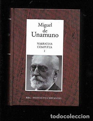Libros: NARRATIVA COMPLETA I UNAMUNO, MIGUEL DE -
