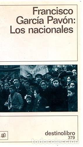 Libri di seconda mano: LOS NACIONALES GARCIA PAVON, FRANCISCO -