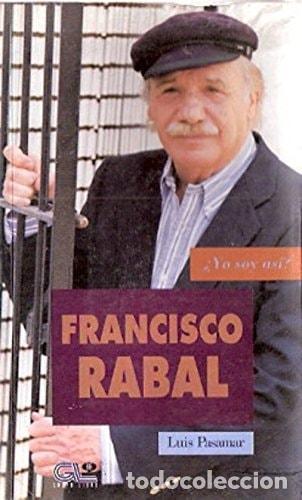 Livres: FRANCISCO RABAL [PAPERBACK] PASAMAR, FRANCISCO -