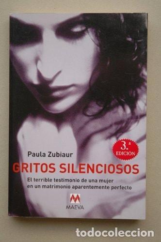 Libri di seconda mano: GRITOS SILENCIOSOS,LOS (SIN COLECCION) ZUBIAUR,PAULA -