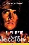 Libros: EL VALIENTE (THE BRAVE) MCDONALD, GREGORY - - Foto 2