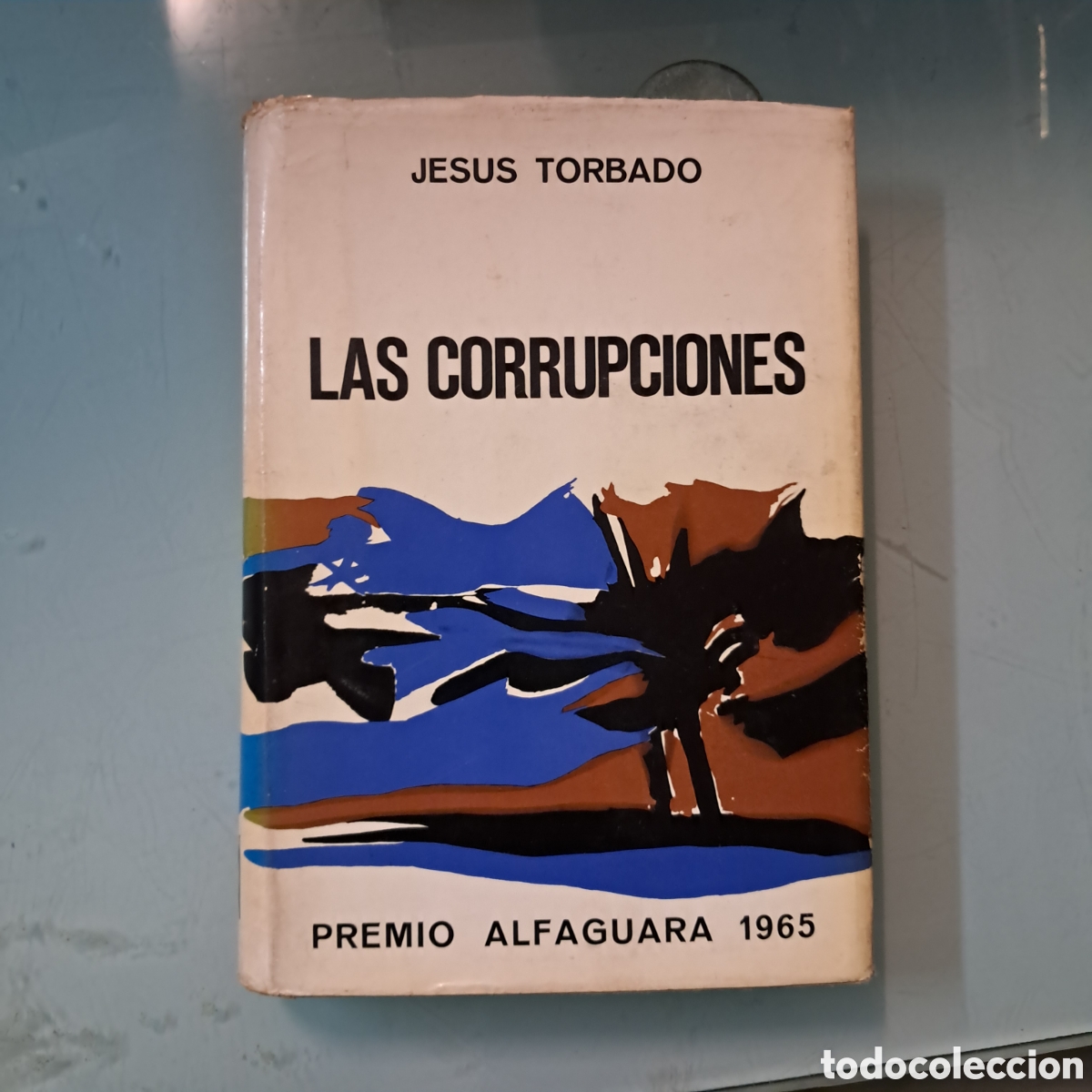 Libros: Jesus Torbado, Las corrupciones, Alfaguara - Foto 1