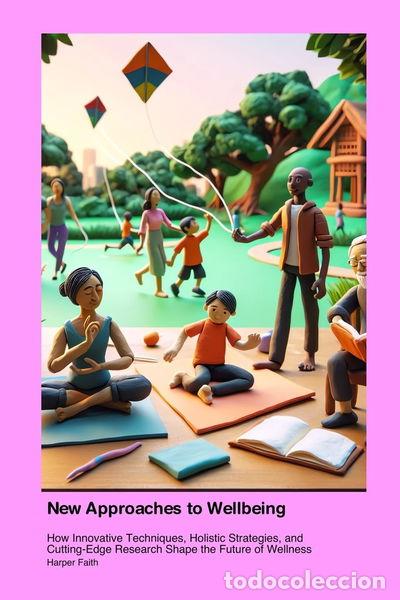 books: New Approaches to Wellbeing- 9781779619990