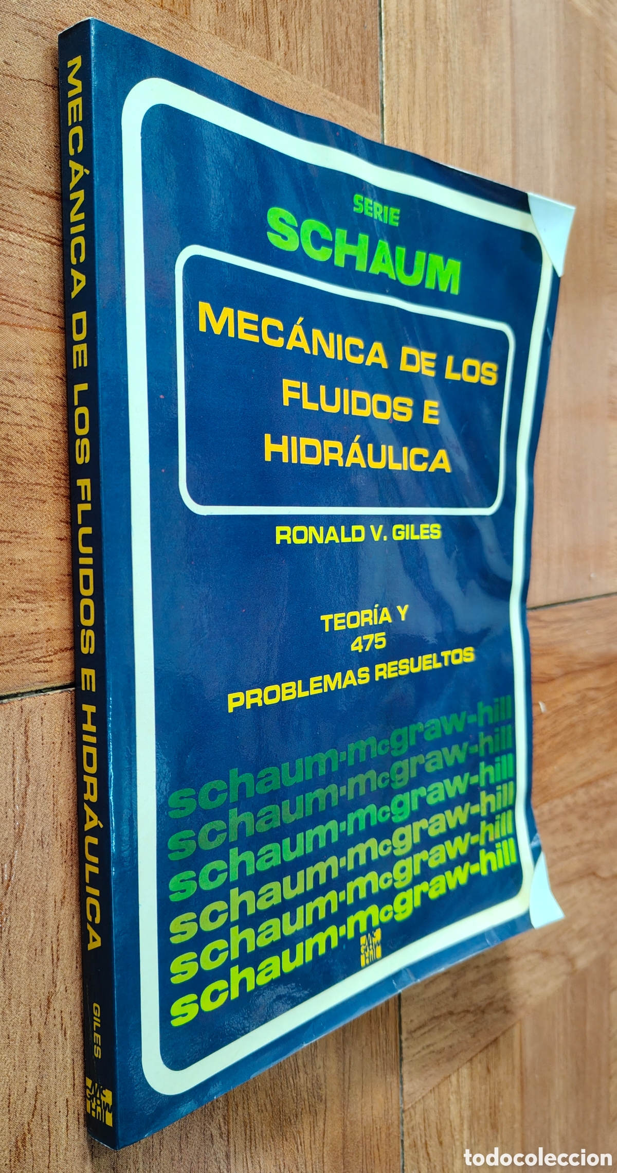 Libros: Mec&aacute;nica de los Fluidos e Hidr&aacute;ulica: Teor&iacute;a y 475 problemas resueltos - Ronald V. Giles