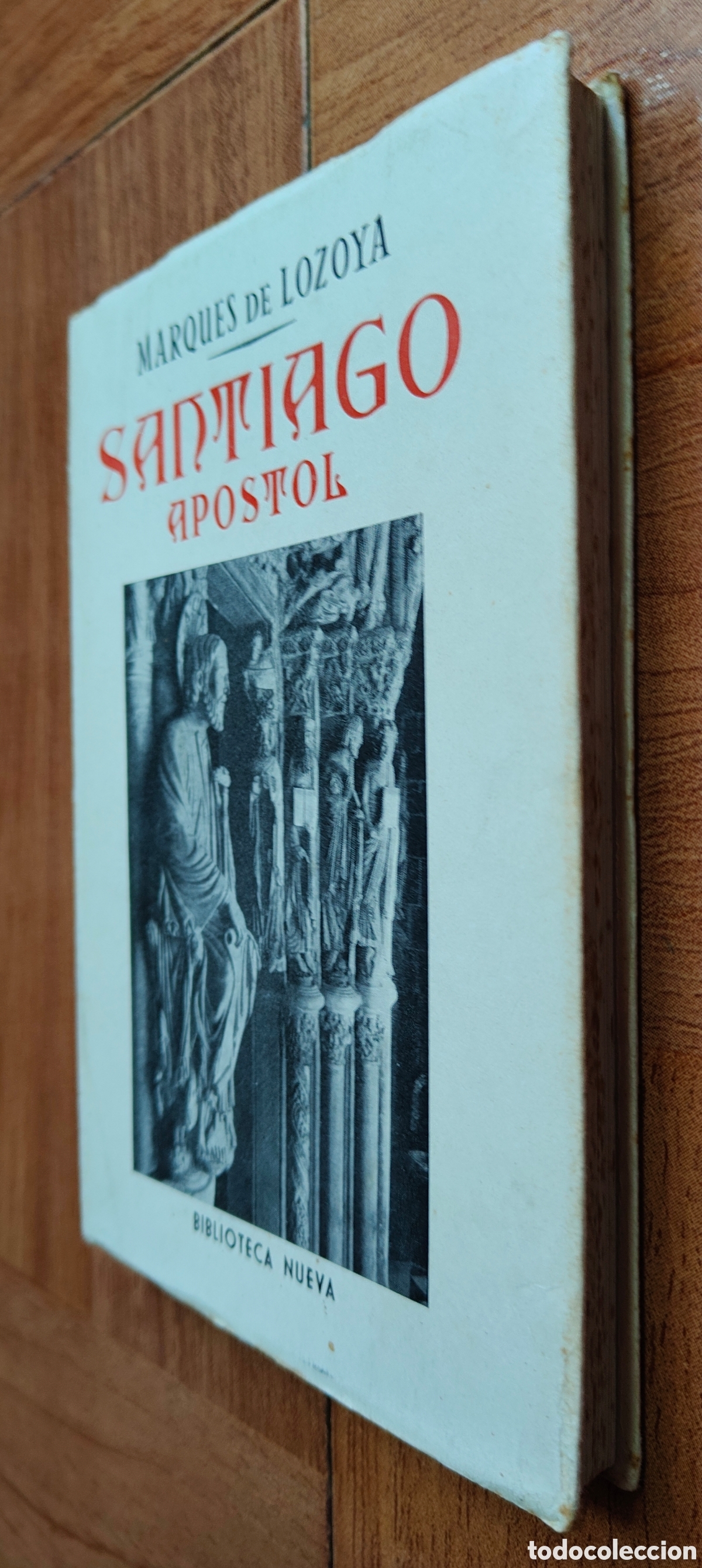 Libros: Santiago Apostol - Marqu&eacute;s de Lozoya - Foto 2