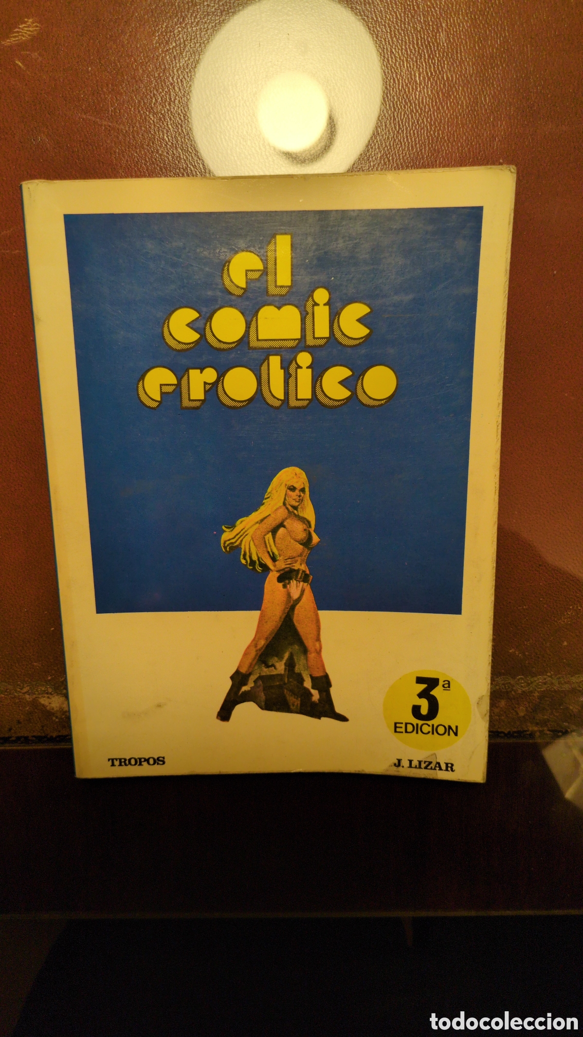 Libros: El comic erotico.tropos. j.lizar. 1976 - Foto 1