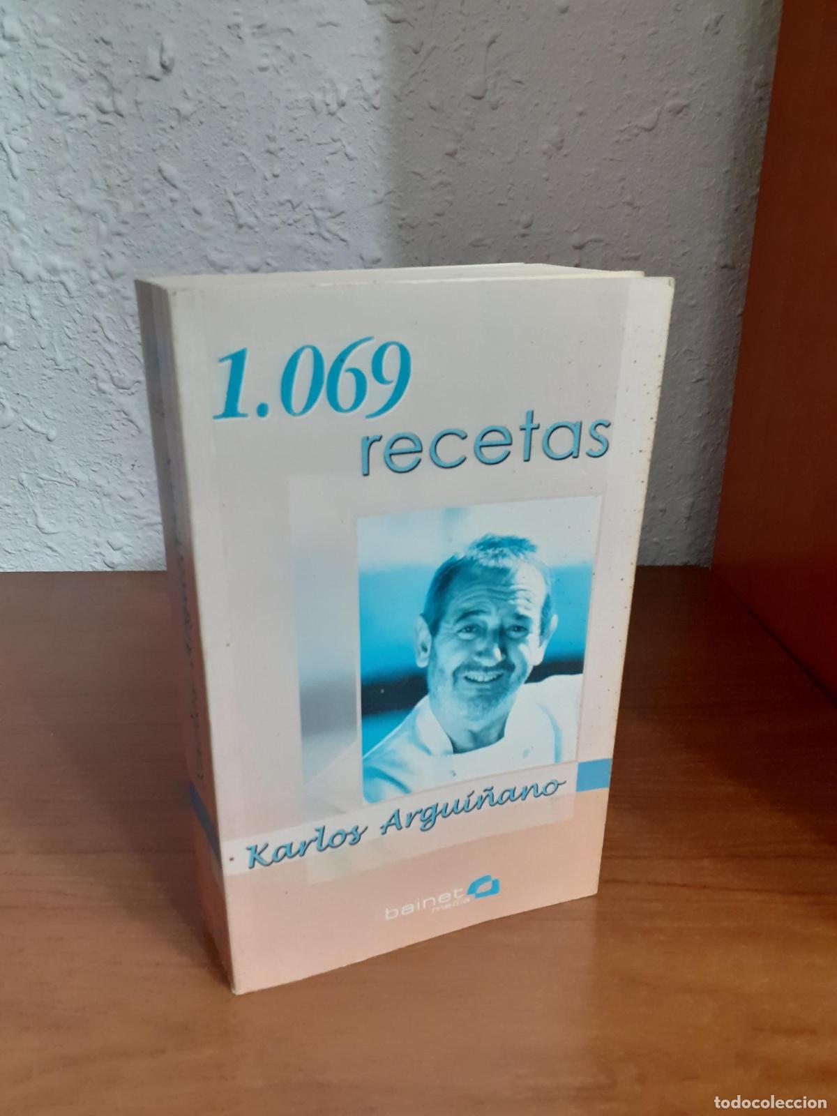 Libros: 1069 Recetas de Cocina - Karlos Argui&ntilde;ano