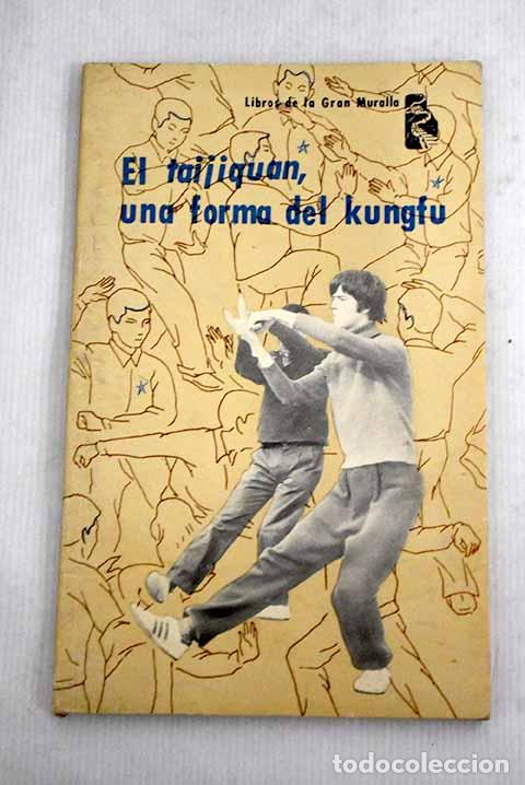 Libros: El taijiquan, una forma de kung fu