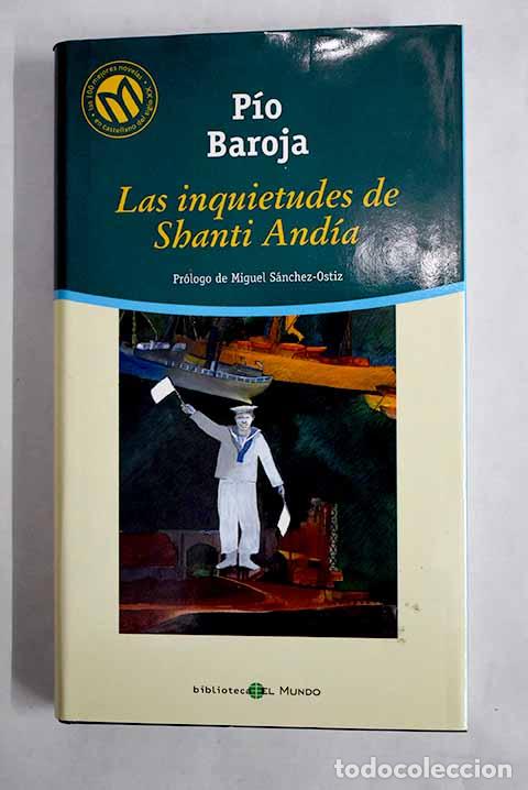 Libros: Las inquietudes de Shanti And&iacute;a.- Baroja, P&iacute;o