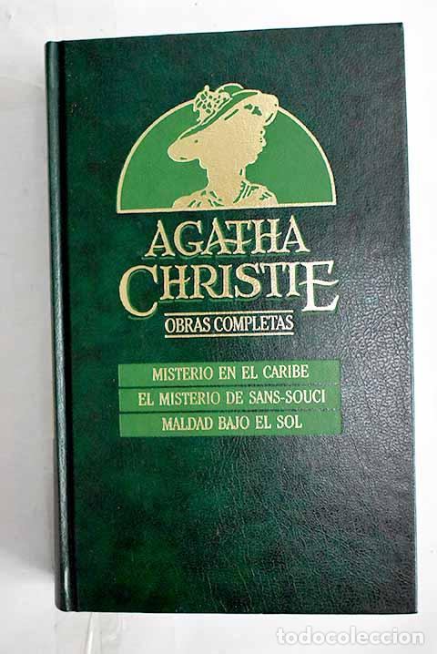 Libros: Misterio en el Caribe; El misterio de Sans Souci ; Maldad bajo el sol.- Christie, Agatha