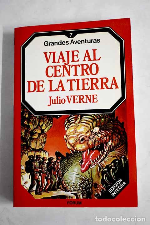 Libros: Viaje al centro de la tierra.- Verne, Julio