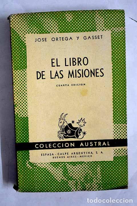 Libros: El libro de las misiones.- Ortega y Gasset, Jos&eacute;