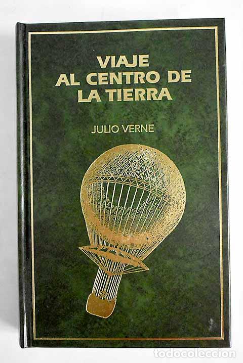 Libros: Viaje al centro de la tierra.- Verne, Julio
