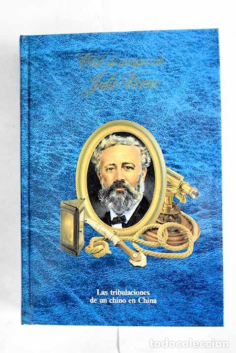 Libros: Las tribulaciones de un chino en China.- Verne, Julio