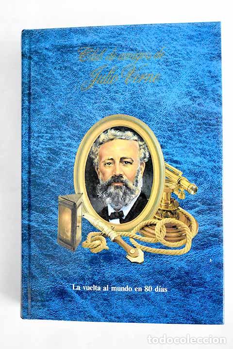Libros: La vuelta al mundo en ochenta d&iacute;as.- Verne, Julio