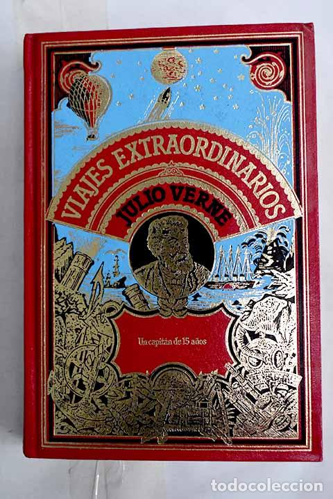 Libros: Un capit&aacute;n de quince a&ntilde;os.- Verne, Julio