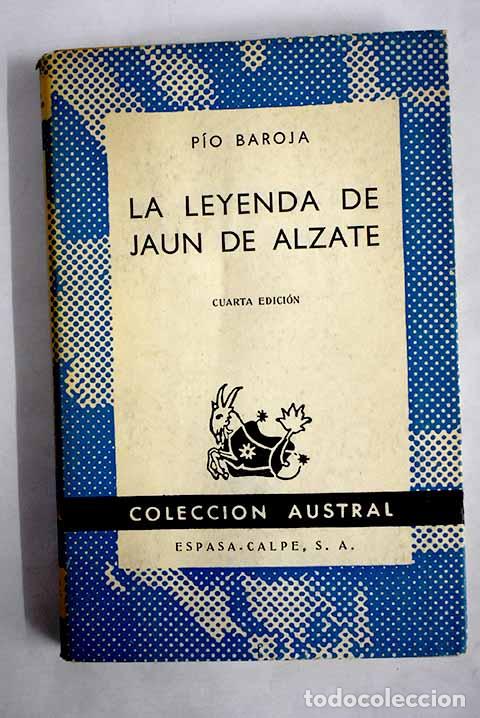 Libros: La leyenda de Jaun de Alzate.- Baroja, P&iacute;o