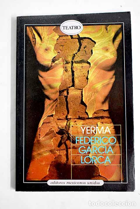 Libros: Yerma: Garc&iacute;a Lorca, Federico.- Garc&iacute;a Lorca, Federico