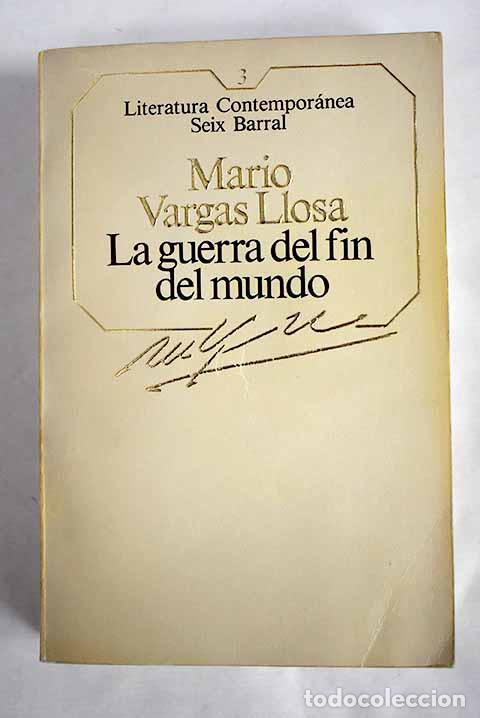 Libros: La guerra del fin del mundo.- Vargas Llosa, Mario