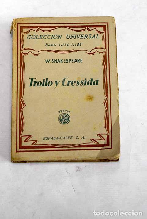 Libros: Troilo y Cressida: drama romancero.- Shakespeare, William