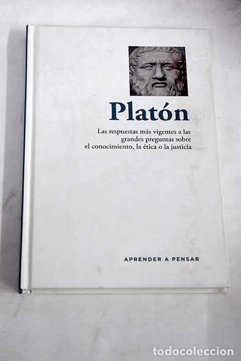 Libros: Plat&oacute;n: las respuestas m&aacute;s vigentes a las grandes preguntas sobre el conocimiento.- Alcoberro, Ramon