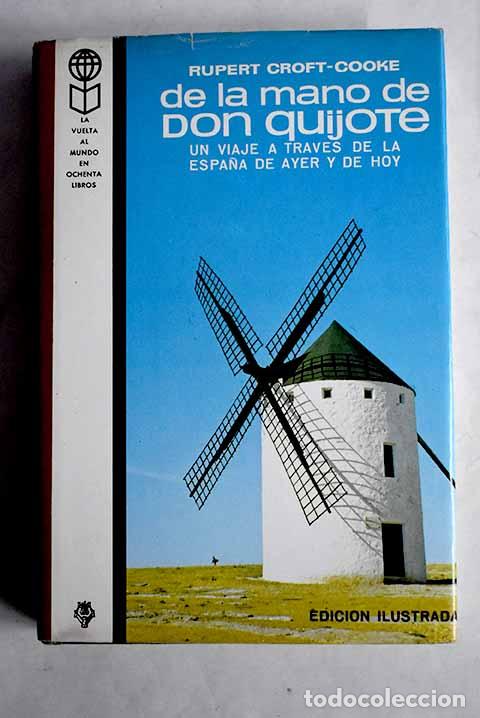 Libros: De la mano de Don Quijote.- Croft-Cooke, Rupert