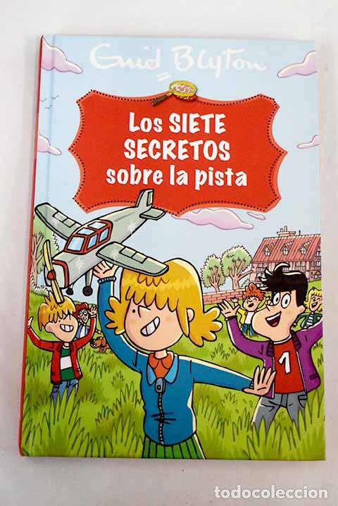 Libros: Los Siete Secretos sobre la pista.- Blyton, Enid