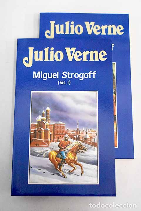 Libros: Miguel Strogoff: Verne, Julio.- Verne, Julio