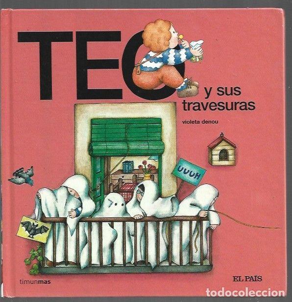 Libros: TEO Y SUS TRAVESURAS - DENOU, VIOLETA - Foto 1