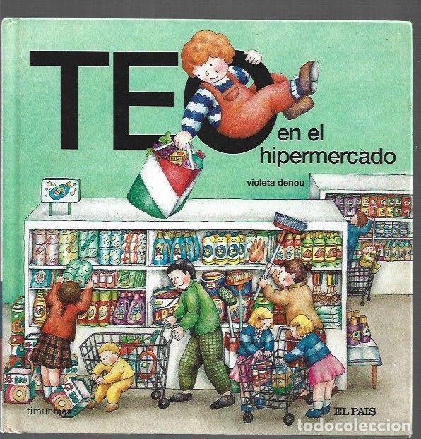 Libros: TEO EN EL HIPERMERCADO - DENOU, VIOLETA - Foto 1