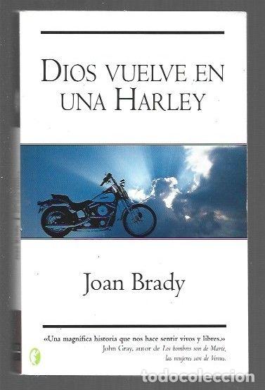 Libros: DIOS VUELVE EN UNA HARLEY - BRADY, JOAN - Foto 1