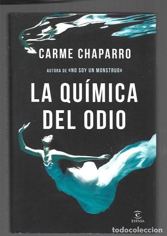 Libri di seconda mano: QUIMICA DEL ODIO - LA - CHAPARRO, CARME