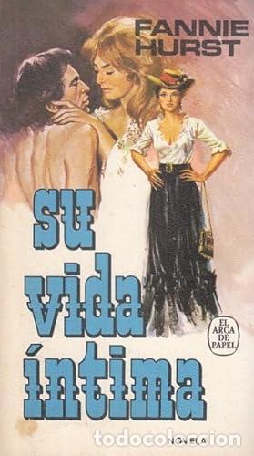 B&uuml;cher: Su vida intima - Fannie Hurst
