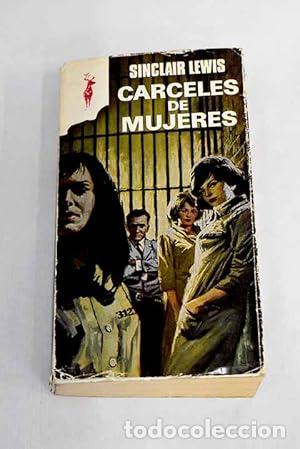 Libros: C&aacute;rceles de mujeres - Lewis, Sinclair