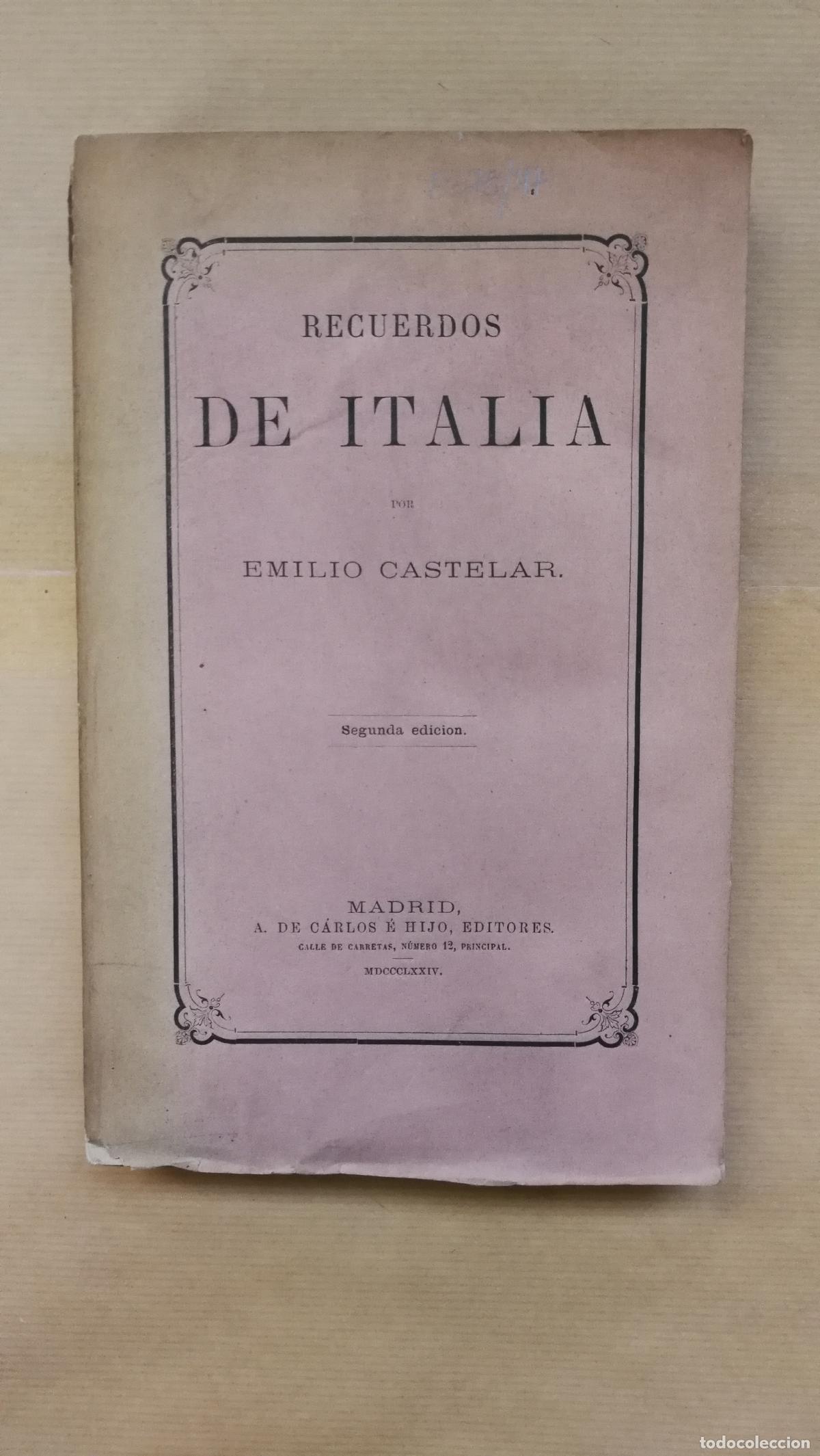 Libros: RECUERDOS DE ITALIA. - &rdquo;CASTELAR, Emilio&rdquo; - Foto 1