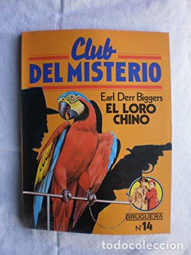 Libros: EL LORO CHINO - Earl Derr Biggers - Foto 1