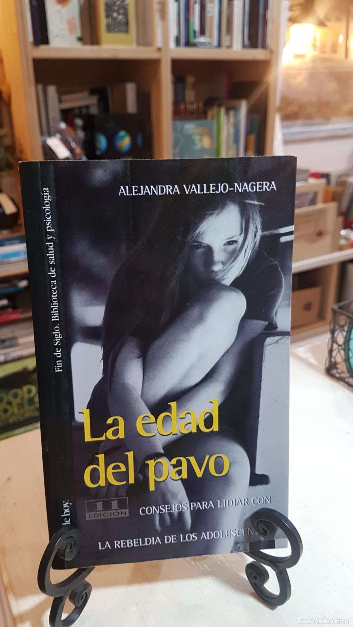 Libros: La edad del pavo - Alejandra. VALLEJO NAGERA - Foto 1